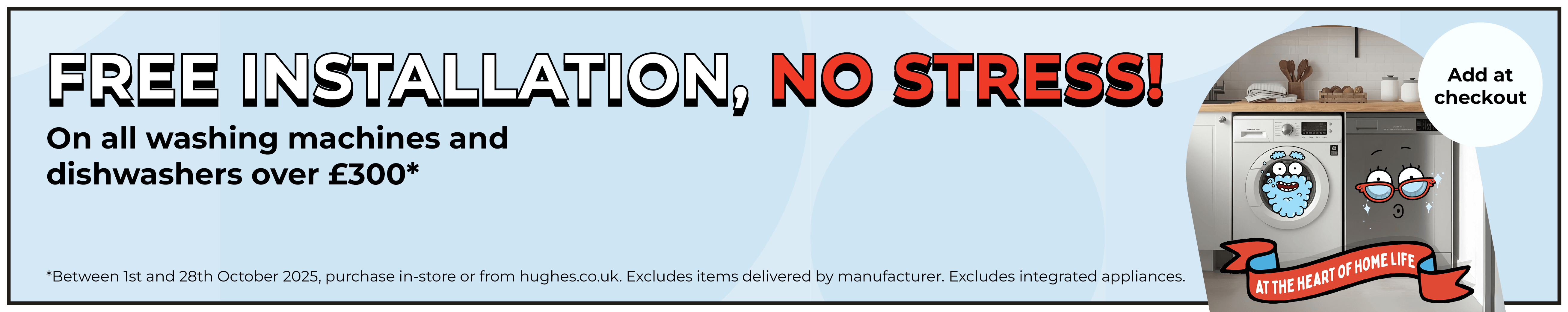 Free installation on selected washing machines and dishwashers