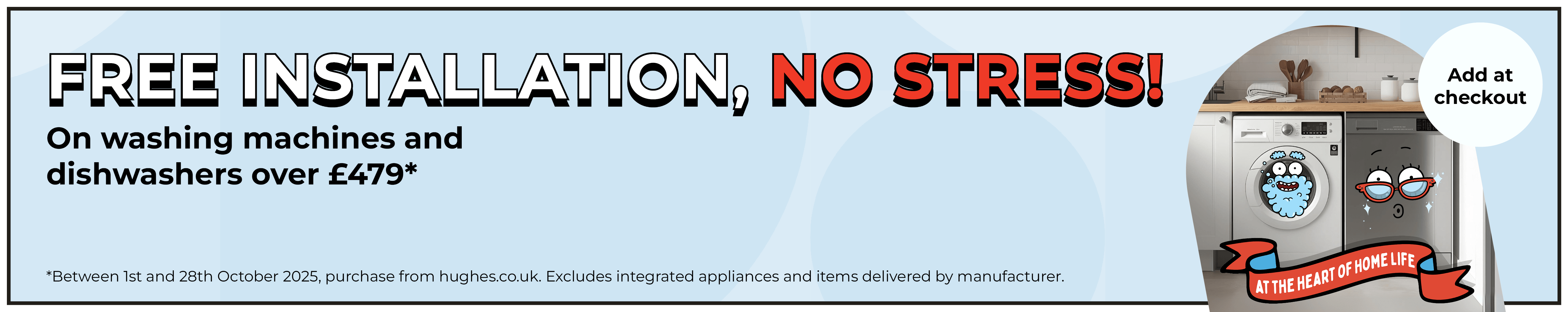 Free installation on selected washing machines and dishwashers