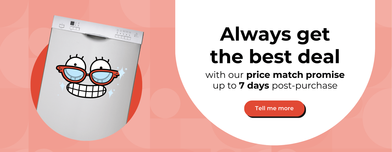 Always get the best deal with our price match promise