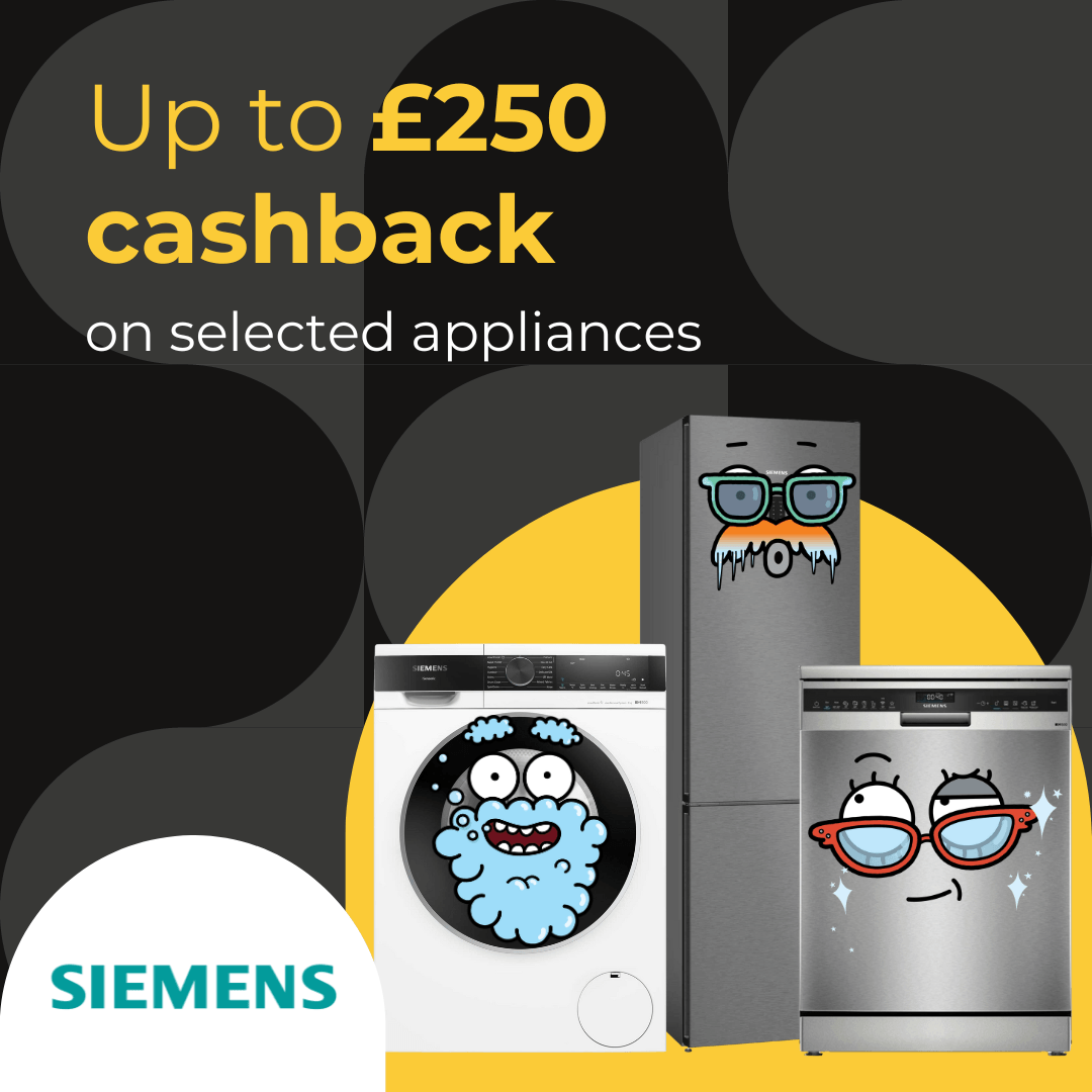 Up to £250 cashback on selected Siemens appliances