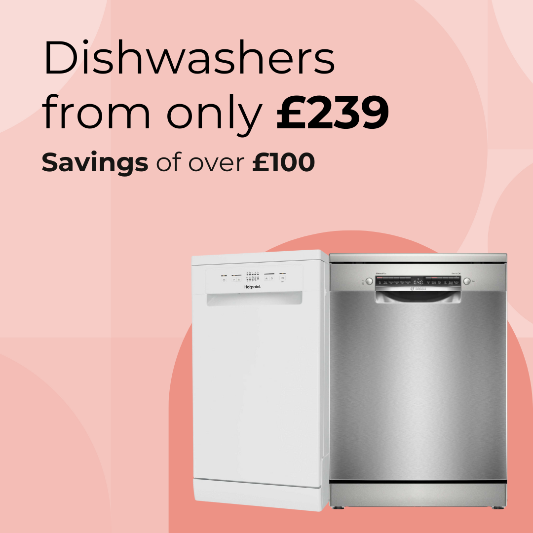 Dishwashers from only £239