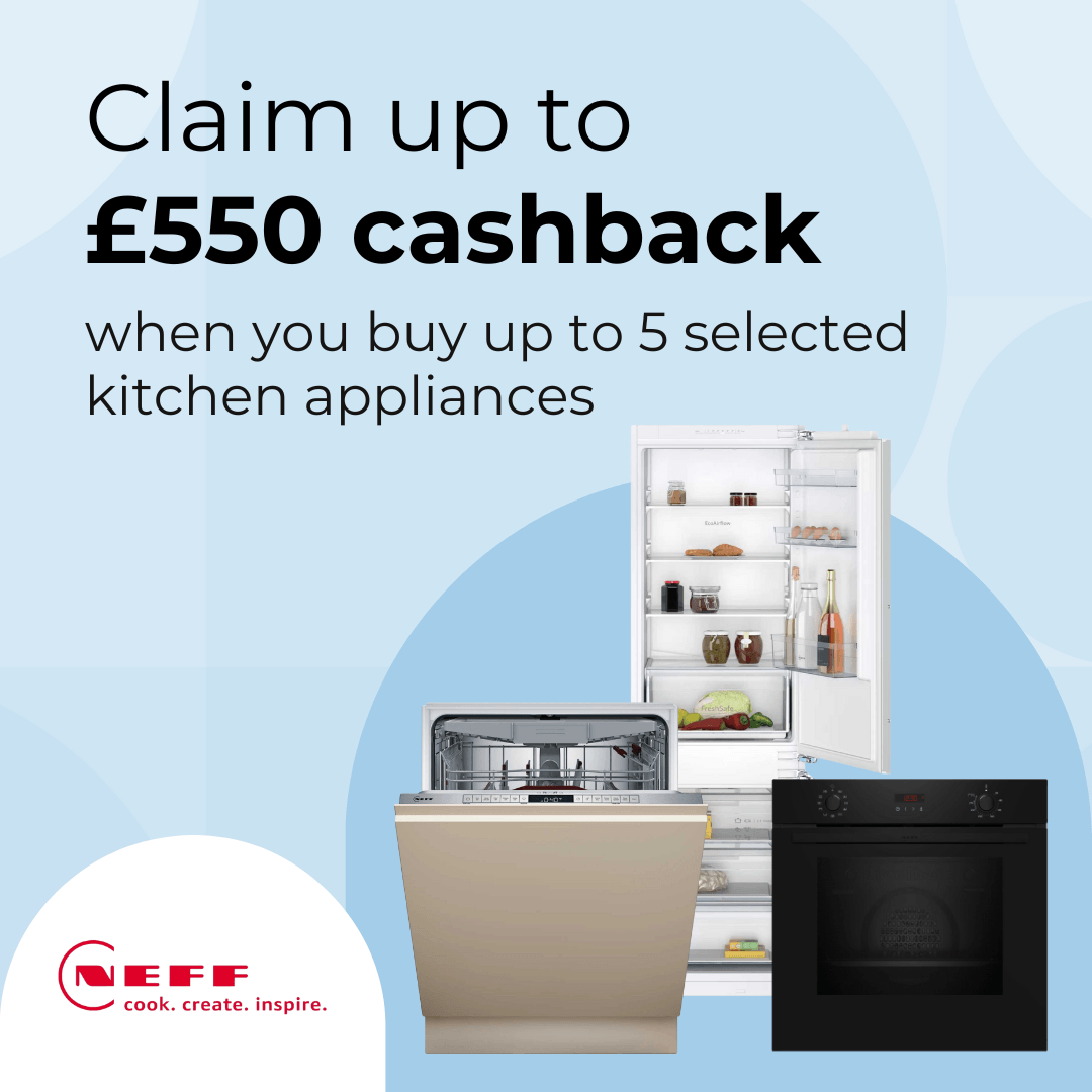 Claim up to £550 cashback on NEFF appliances