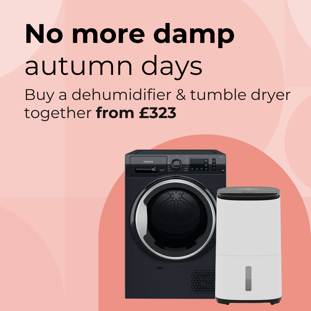 Buy a dehumidifier and tumble dryer together from £323