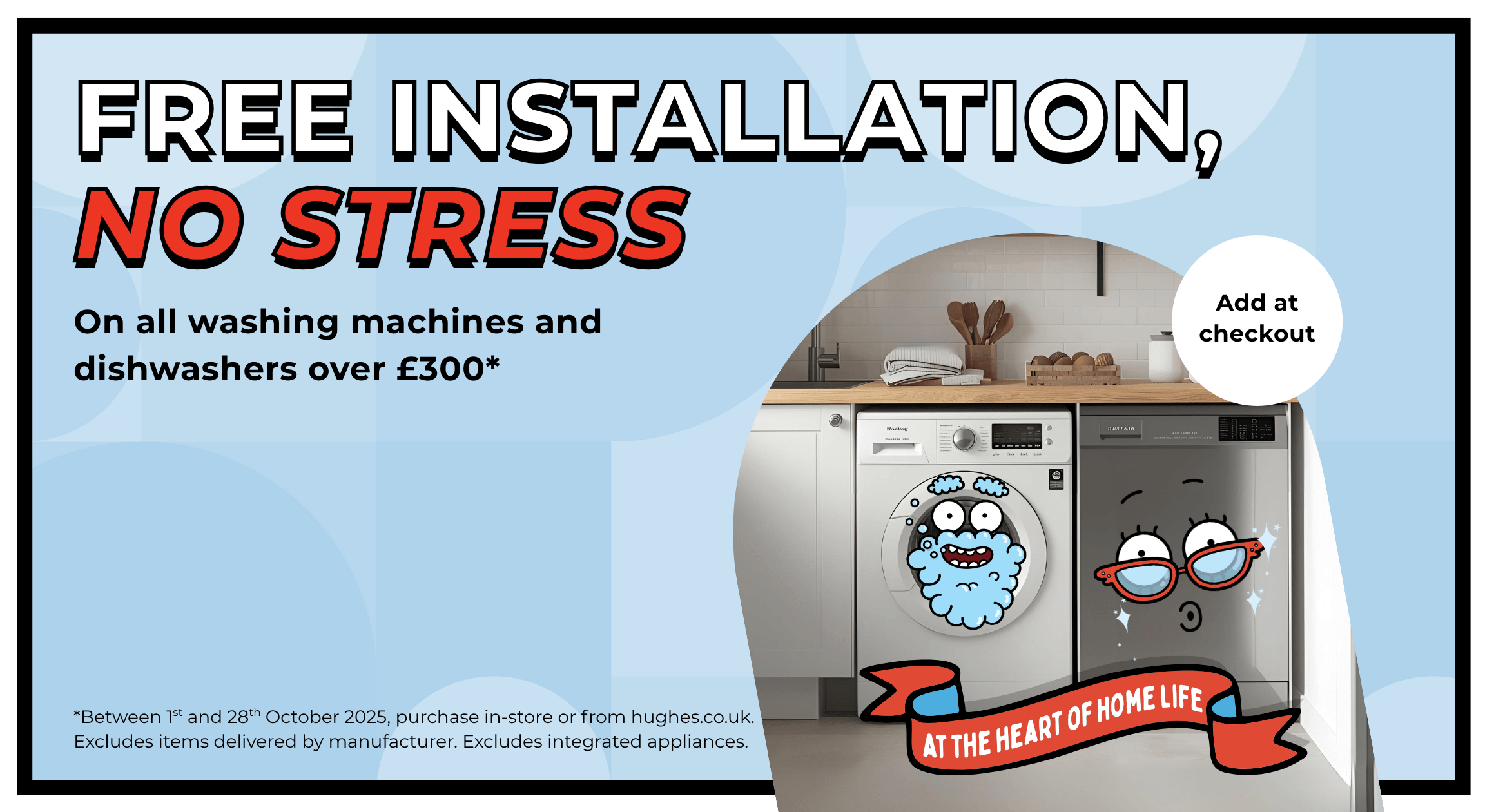 Free installation on selected washing machines and dishwashers